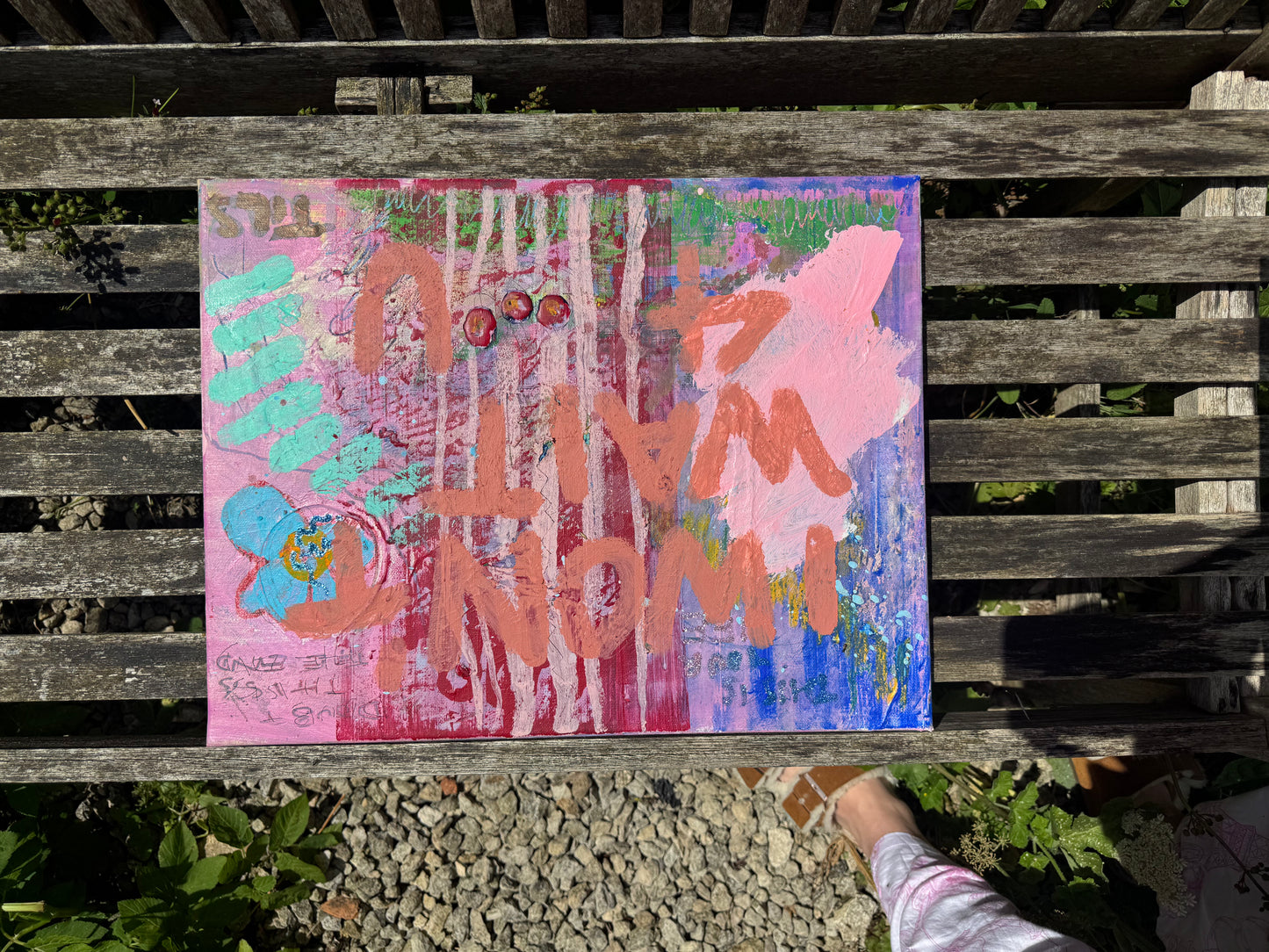 I WONT WAIT 4 U (*46CM X 36CM*)