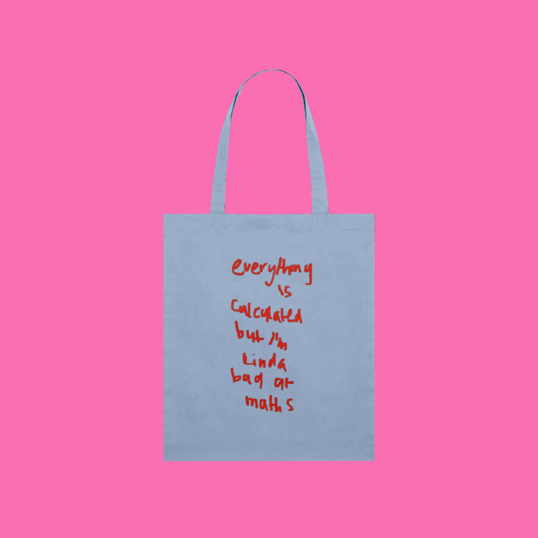 Everything Is Calculated But I'm Kinda Bad At Maths Tote Bag