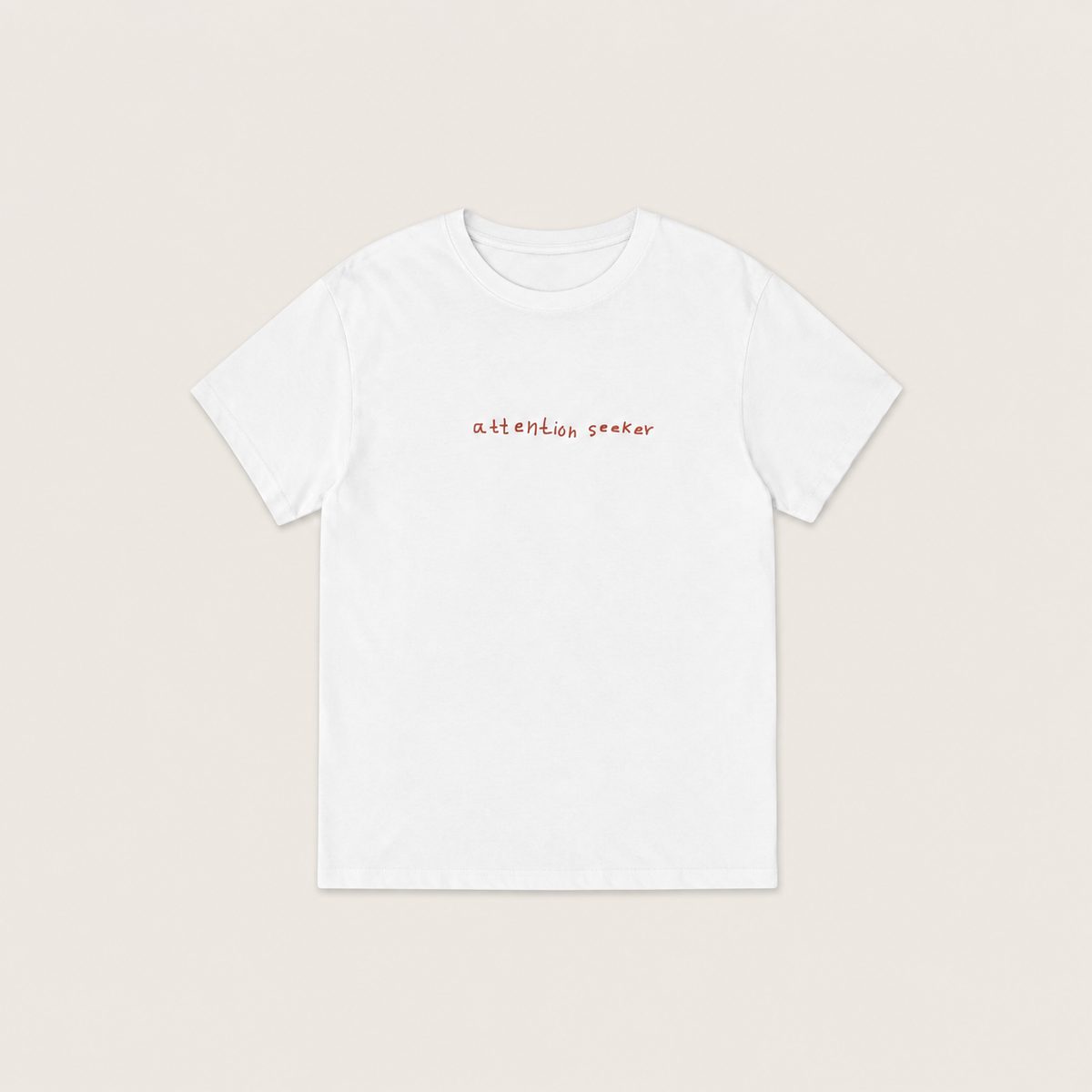 ATTENTION SEEKER TEE