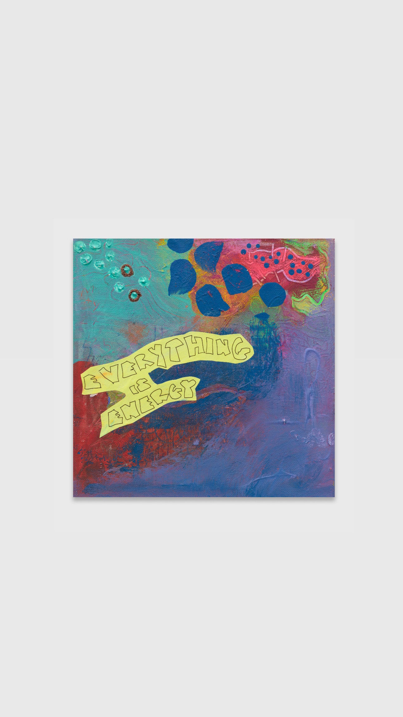 EVERYTHING IS ENERGY (2025) (*26CM X 26CM x 4CM*)