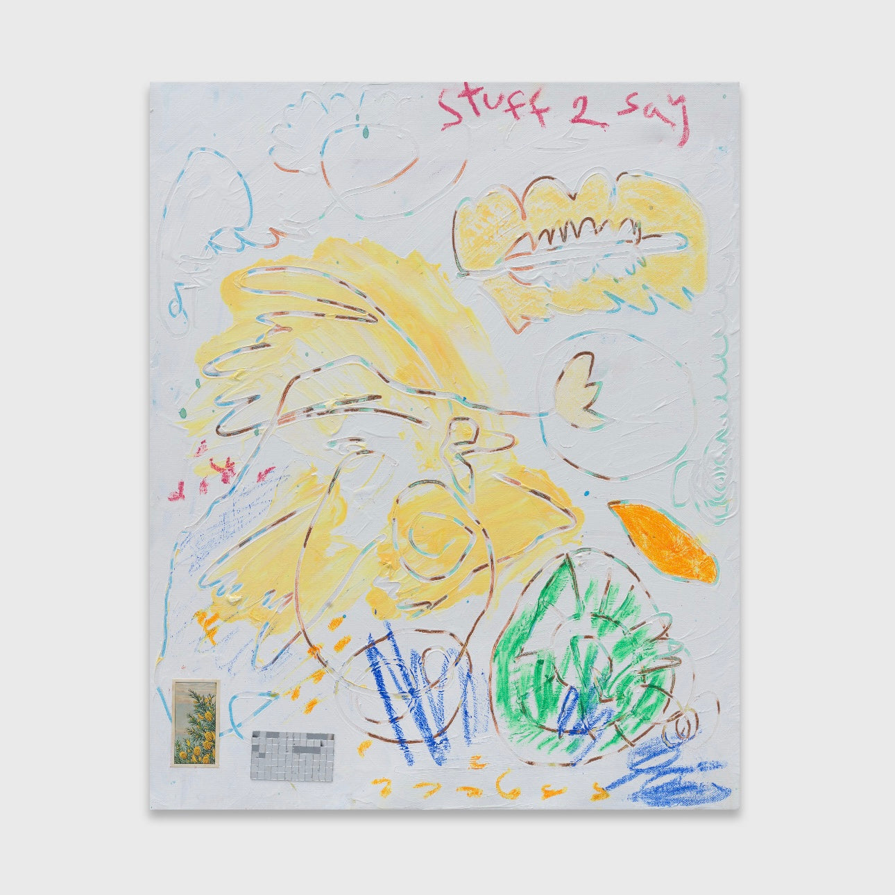 STUFF 2 SAY (2025) (*56CM X 46CM X 2CM*)