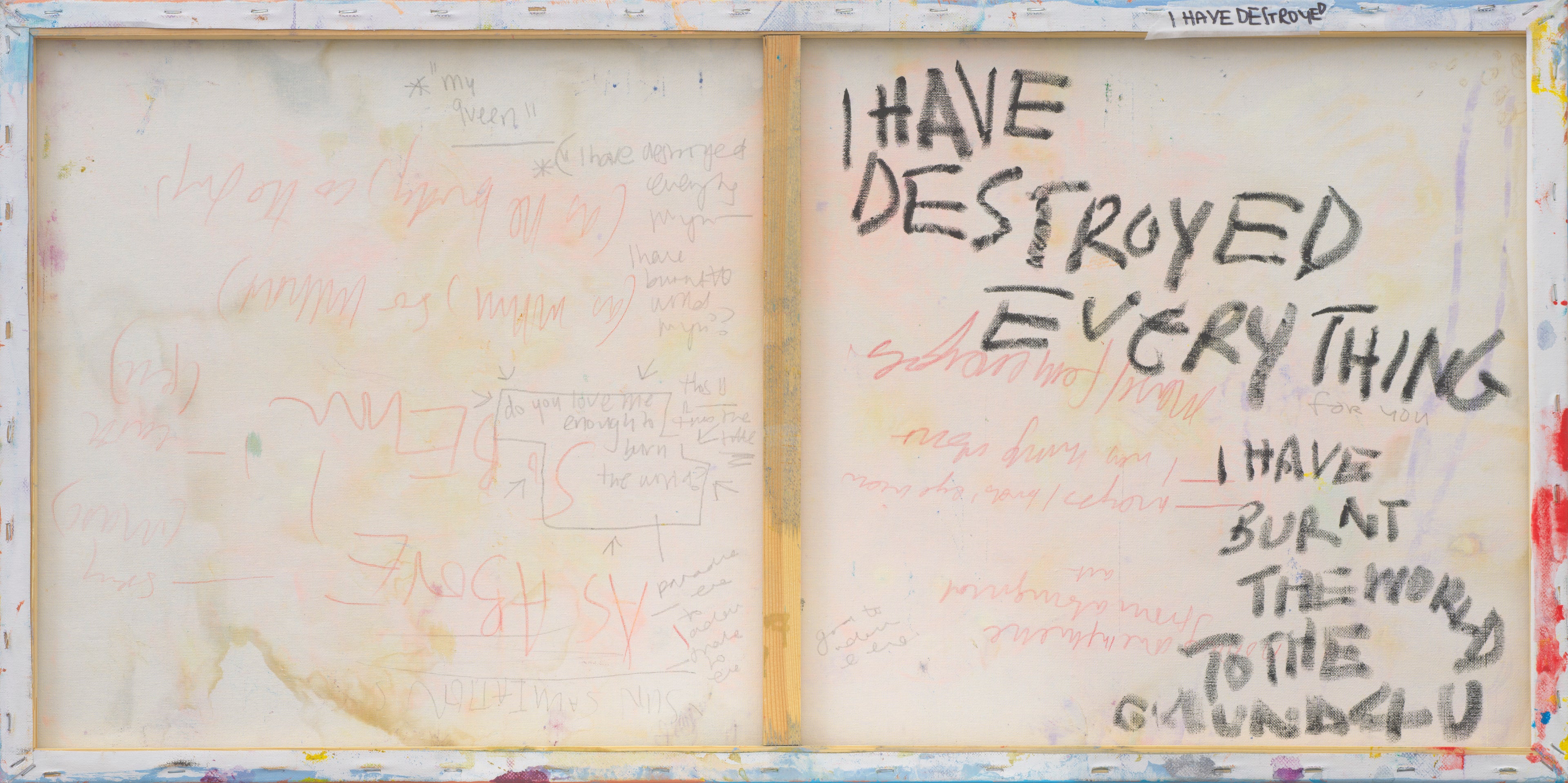 I HAVE DESTROYED EVERYTHING (I HAVE BURNT THE WORLD TO THE GROUND 4 U) (2025) (*100CM X 50CM X 2CM*)