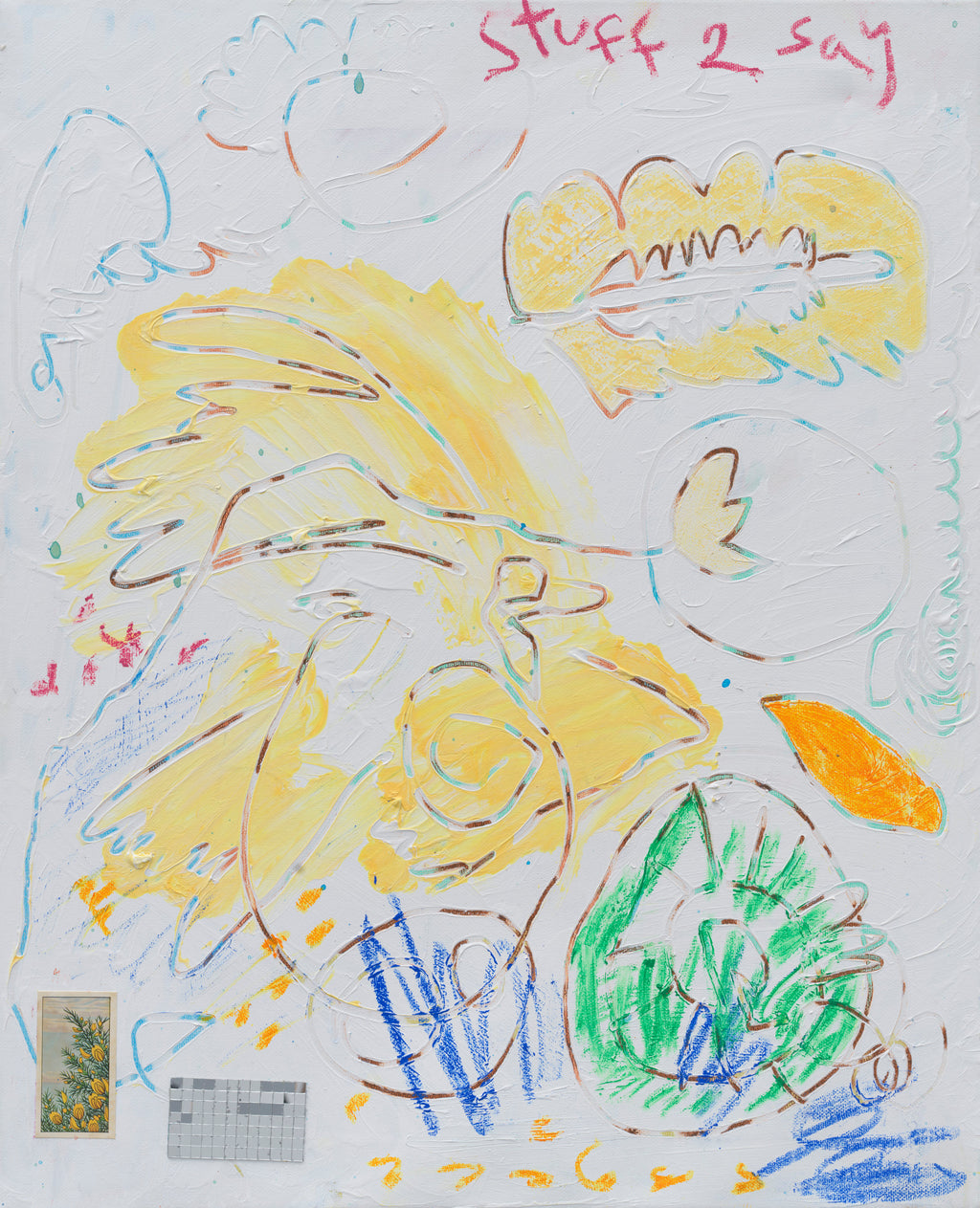 STUFF 2 SAY (2025) (*56CM X 46CM X 2CM*)